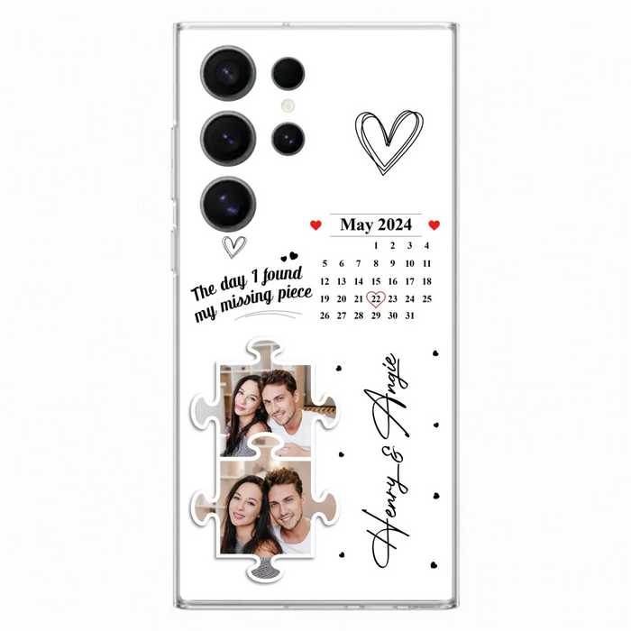 Custom Personalized Couple Phone Case For iPhone/ Samsung - Anniversary Gift For Couple - Upload Photos - The Day I Found My Missing Piece