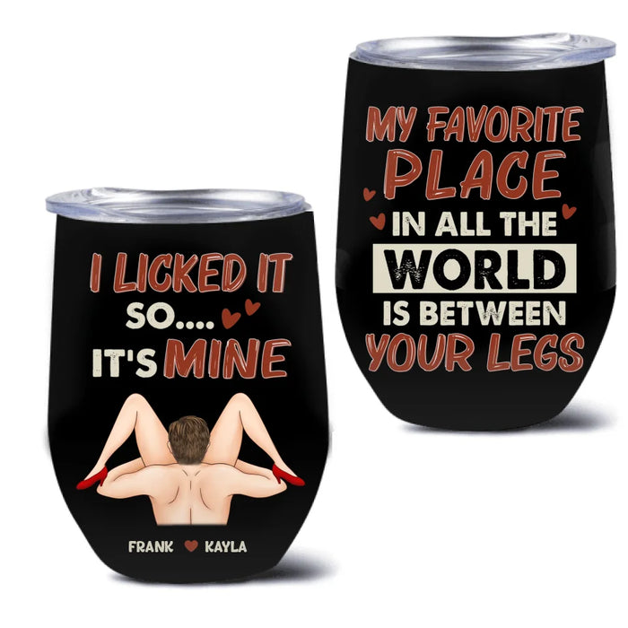 Custom Personalized Couple Wine Tumbler - Funny Gift Idea For Couple/ Husband And Wife/ Him/ Her - I Licked It So It's Mine