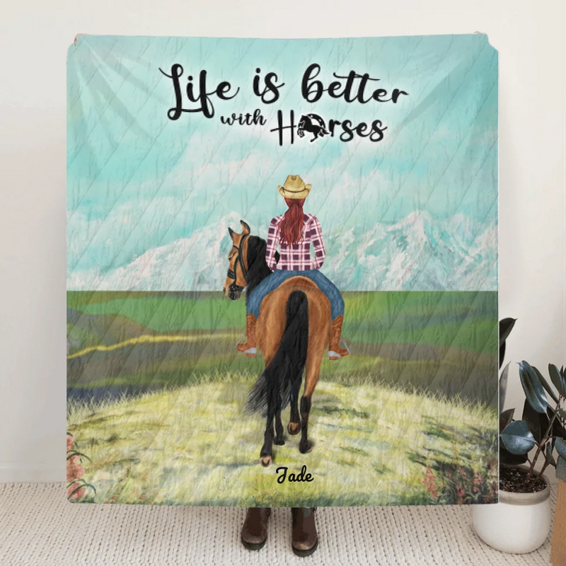 Personalized Girl Riding Horse Quilt - Life Is Better With Horses - 5NE2CH
