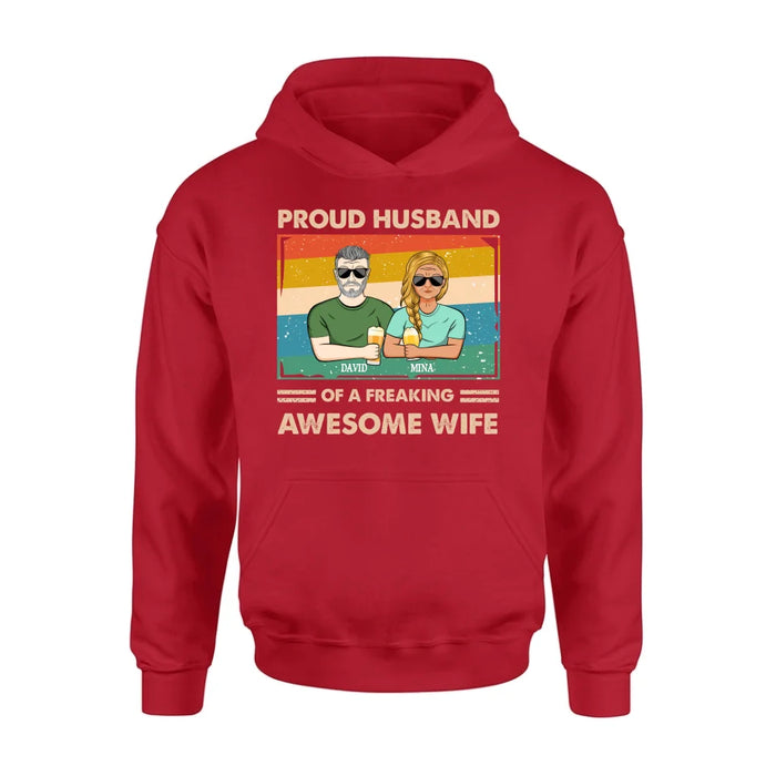 Custom Personalized Couple T-shirt/ Long Sleeve/ Sweatshirt/ Hoodie - Gift Idea For Couple/ Husband And Wife - Proud Husband Of A Freaking Awesome Wife