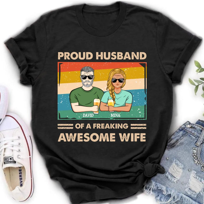 Custom Personalized Couple T-shirt/ Long Sleeve/ Sweatshirt/ Hoodie - Gift Idea For Couple/ Husband And Wife - Proud Husband Of A Freaking Awesome Wife