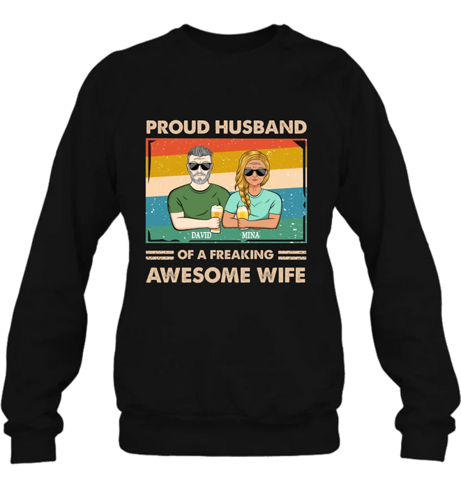 Custom Personalized Couple T-shirt/ Long Sleeve/ Sweatshirt/ Hoodie - Gift Idea For Couple/ Husband And Wife - Proud Husband Of A Freaking Awesome Wife