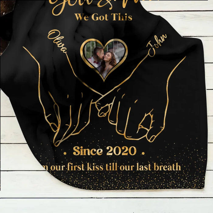 Custom Personalized Couple Fleece Throw Blanket/ Quilt - Upload Couple Photo - Anniversary Gift Idea For Couple/ Him/ Her/ Valentines - You & Me We Got This