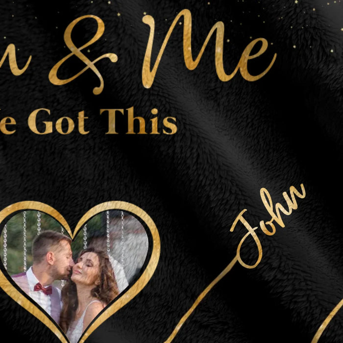 Custom Personalized Couple Fleece Throw Blanket/ Quilt - Upload Couple Photo - Anniversary Gift Idea For Couple/ Him/ Her/ Valentines - You & Me We Got This