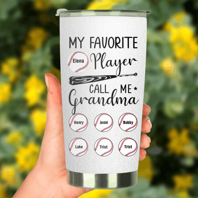 Personalized Baseball Tumbler - My Favorite Player Call Me Grandma