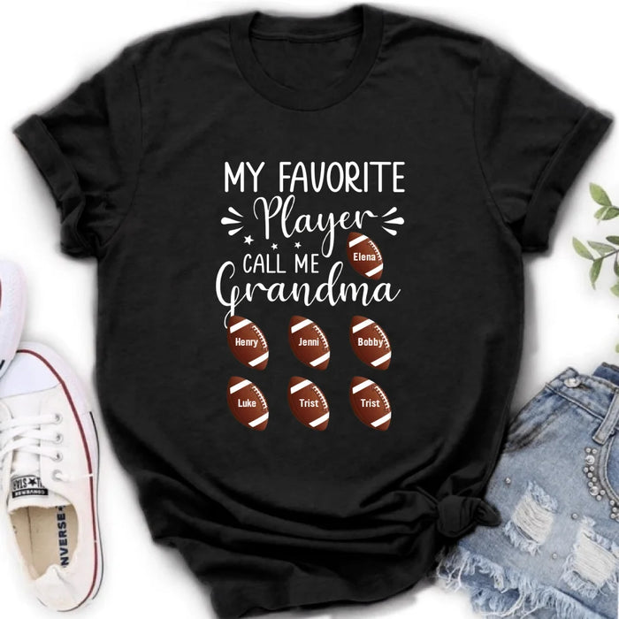 Personalized Football T-Shirt - My Favorite Player Call Me Grandma