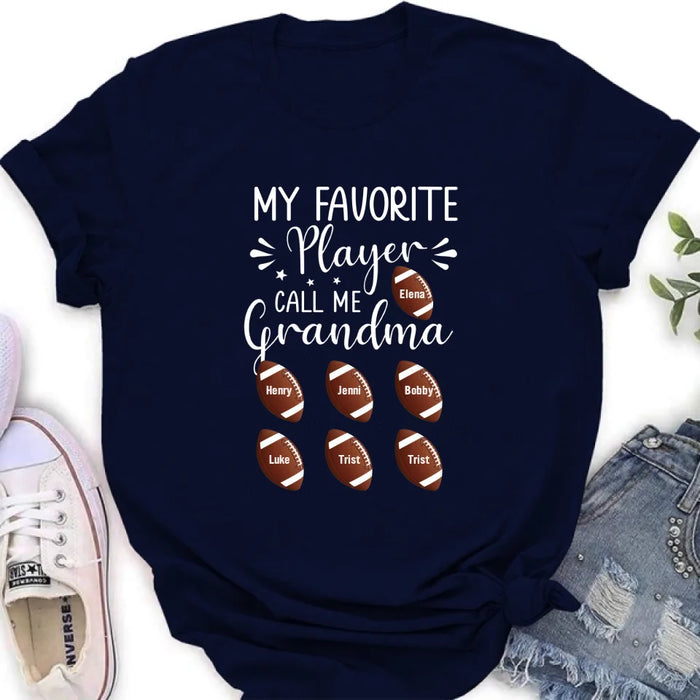 Personalized Football T-Shirt - My Favorite Player Call Me Grandma