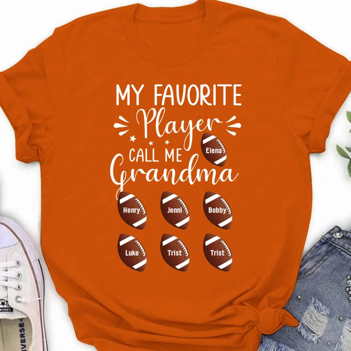 Personalized Football T-Shirt - My Favorite Player Call Me Grandma