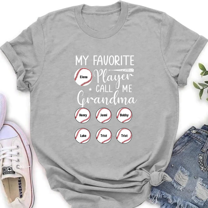 Personalized Baseball T-Shirt - My Favorite Player Call Me Grandma