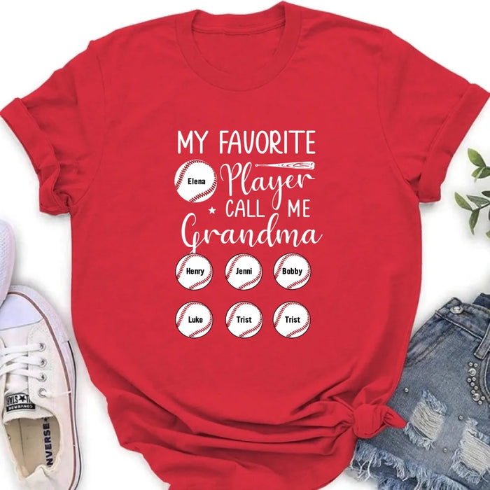 Personalized Baseball T-Shirt - My Favorite Player Call Me Grandma