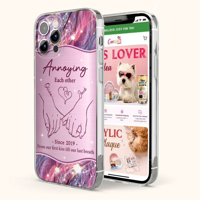 Custom Personalized Couple Phone Case For iPhone/ Samsung - Gift Idea For Couple - Annoying Each Other