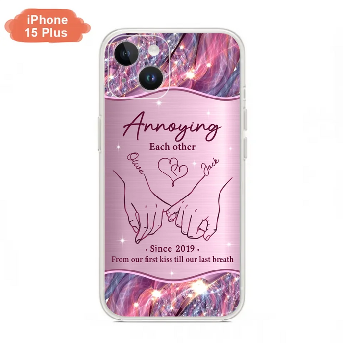 Custom Personalized Couple Phone Case For iPhone/ Samsung - Gift Idea For Couple - Annoying Each Other