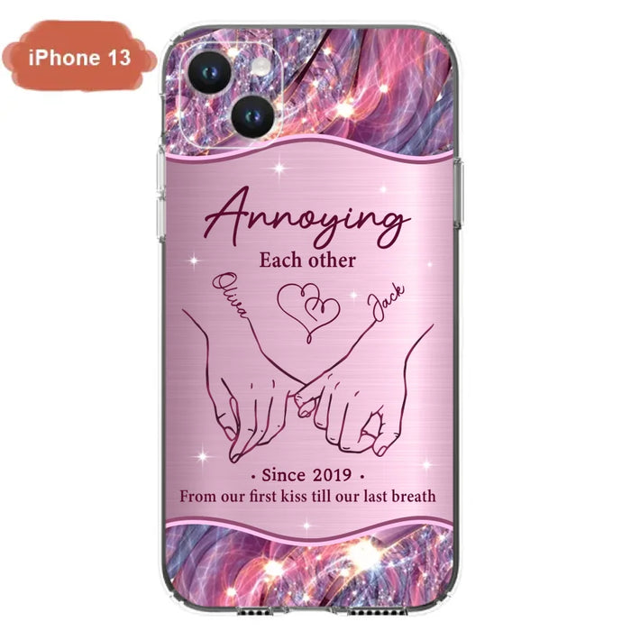 Custom Personalized Couple Phone Case For iPhone/ Samsung - Gift Idea For Couple - Annoying Each Other