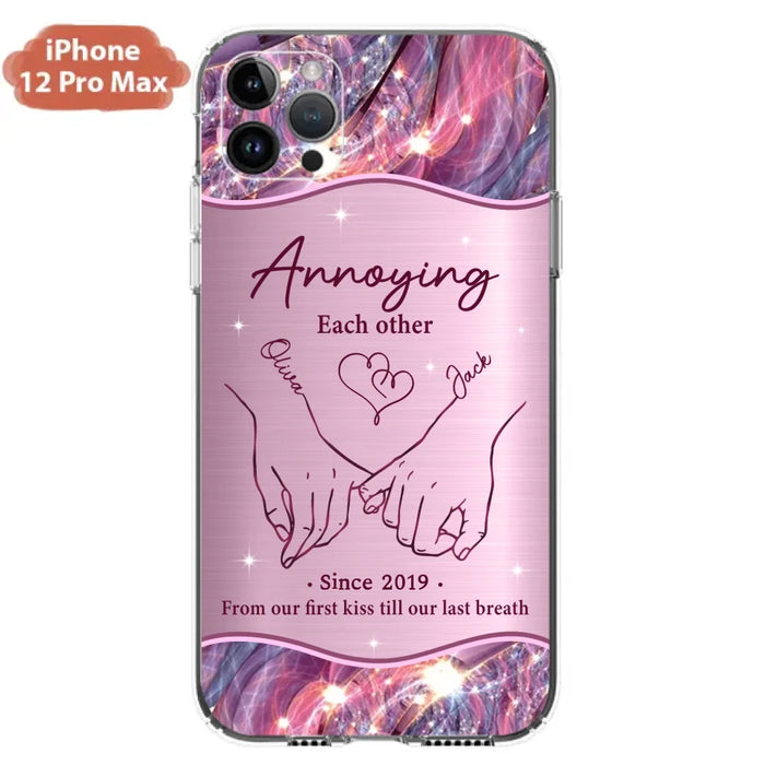 Custom Personalized Couple Phone Case For iPhone/ Samsung - Gift Idea For Couple - Annoying Each Other