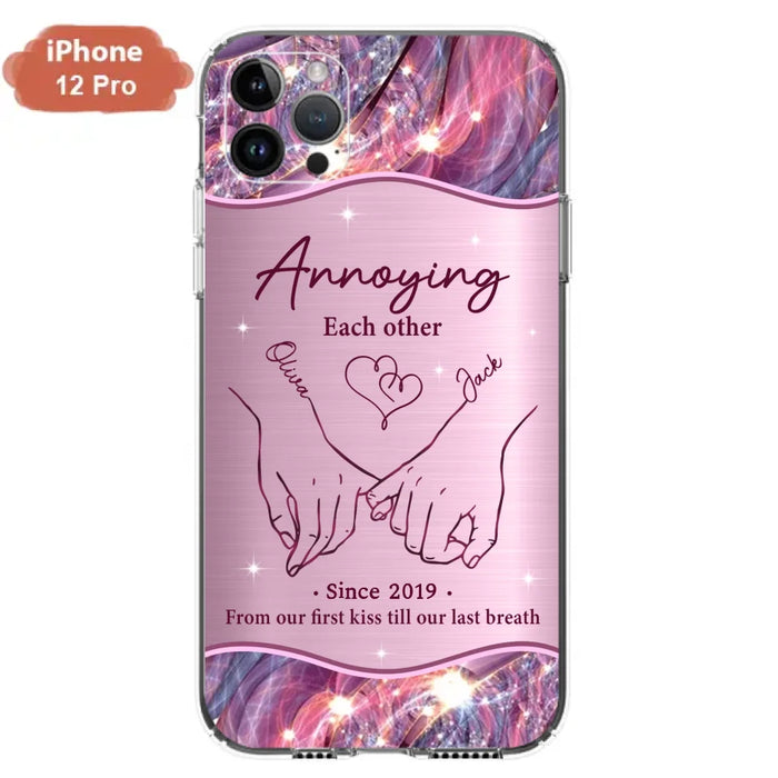 Custom Personalized Couple Phone Case For iPhone/ Samsung - Gift Idea For Couple - Annoying Each Other