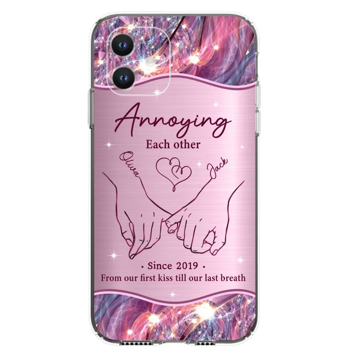 Custom Personalized Couple Phone Case For iPhone/ Samsung - Gift Idea For Couple - Annoying Each Other