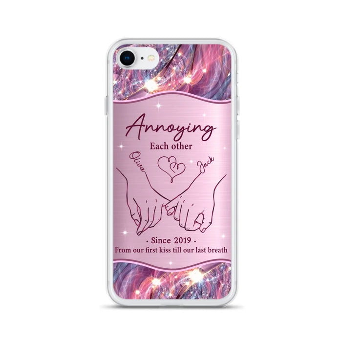 Custom Personalized Couple Phone Case For iPhone/ Samsung - Gift Idea For Couple - Annoying Each Other