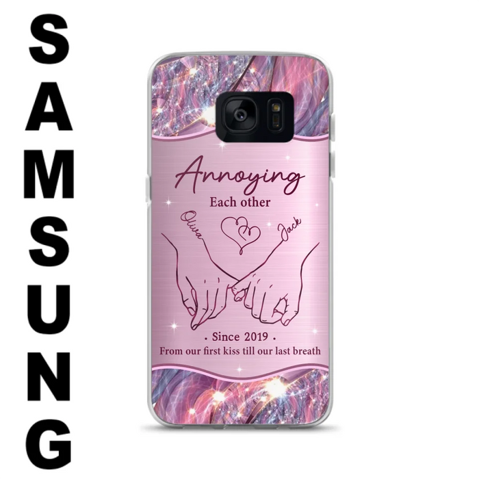 Custom Personalized Couple Phone Case For iPhone/ Samsung - Gift Idea For Couple - Annoying Each Other