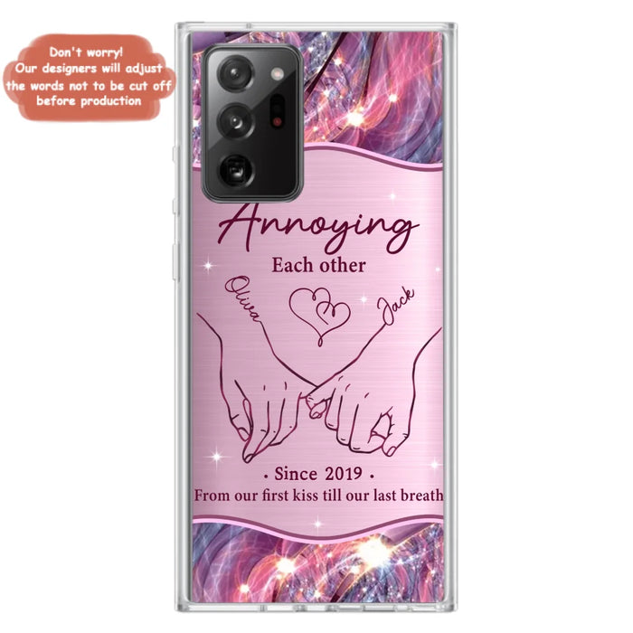 Custom Personalized Couple Phone Case For iPhone/ Samsung - Gift Idea For Couple - Annoying Each Other