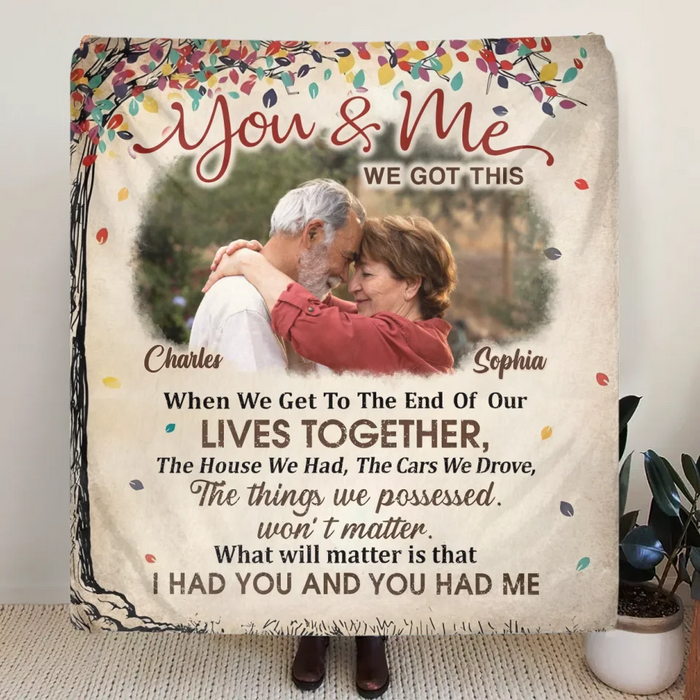 Custom Personalized Old Couple Vintage Fleece Throw Blanket/ Quilt Blanket- Upload Photo - Gift Idea For Couple - You & Me We Got This