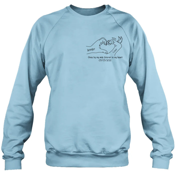 Custom Personalized Memorial Dog T-shirt/ Sweatshirt/ Hoodie - Memorial Gift Idea For Dog Lover - Once By Me Side Forever In My Heart