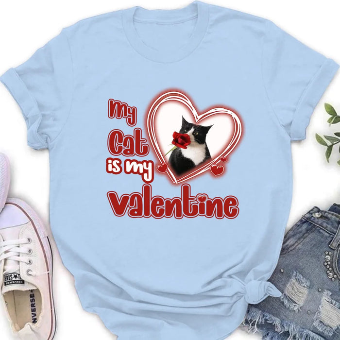 Custom Personalized Photo Pet T-Shirt/Hoodie/Sweatshirt -   My Cat/Dog Is My Valentine