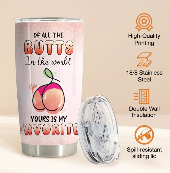 Custom Personalized Couple Tumbler - Funny Gift Idea For Couple/ Husband And Wife - Yours Is My Favorite