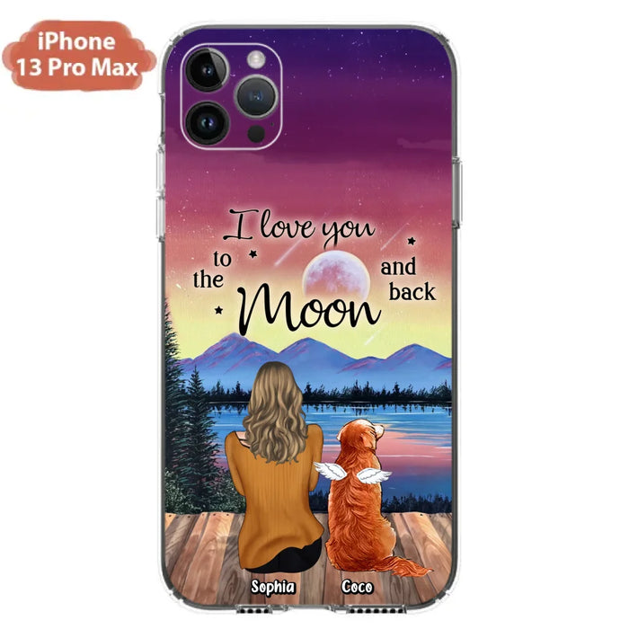 Custom Personalized Pet Mom/ Dad Phone Case - Gift Idea For Dog/ Cat/ Rabbit Lovers - Case For iPhone/ Samsung - I Love You To The Moon & Back