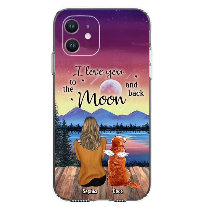 Custom Personalized Pet Mom/ Dad Phone Case - Gift Idea For Dog/ Cat/ Rabbit Lovers - Case For iPhone/ Samsung - I Love You To The Moon & Back