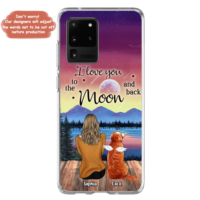 Custom Personalized Pet Mom/ Dad Phone Case - Gift Idea For Dog/ Cat/ Rabbit Lovers - Case For iPhone/ Samsung - I Love You To The Moon & Back