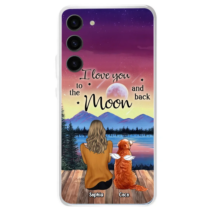 Custom Personalized Pet Mom/ Dad Phone Case - Gift Idea For Dog/ Cat/ Rabbit Lovers - Case For iPhone/ Samsung - I Love You To The Moon & Back