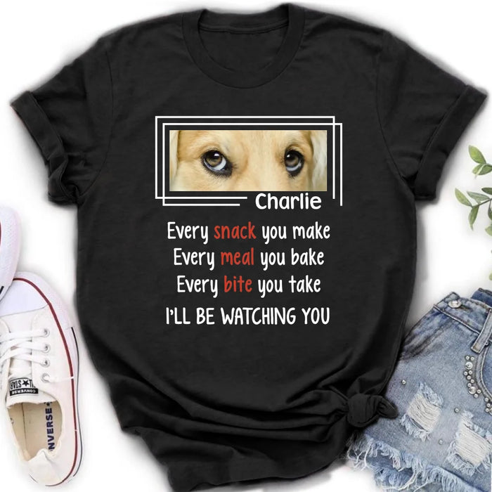 Custom Personalized Dog Eyes T-shirt - Upload Photo - Gift Idea For Dog Lover - I'll Be Watching You