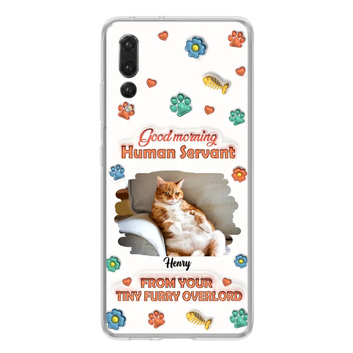 Custom Personalized Pet Phone Case - Gift Idea For Dog/ Cat Lover - Upload Photo - Good Morning Human Servant - Case For Xiaomi/ Oppo/ Huawei
