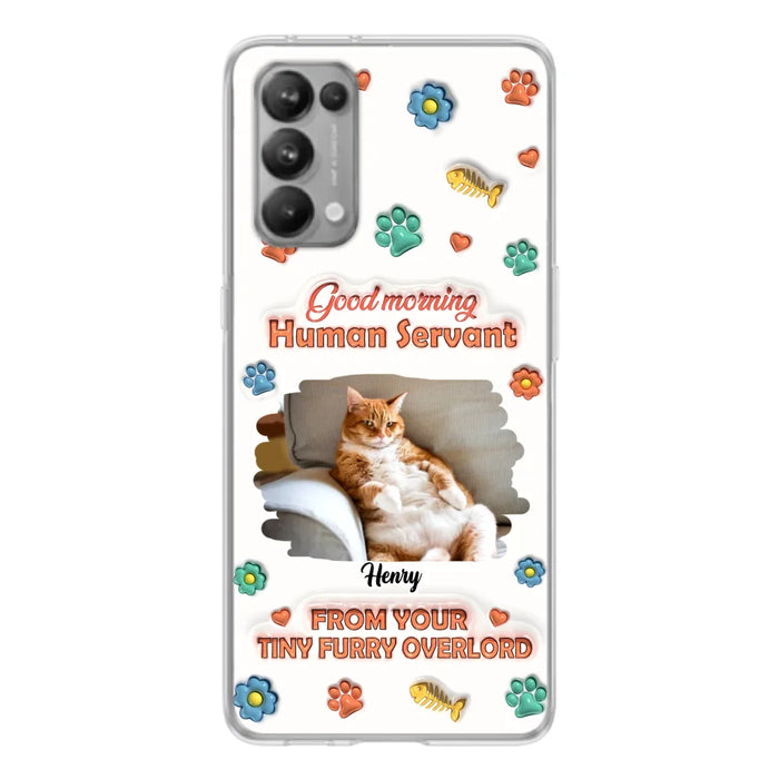 Custom Personalized Pet Phone Case - Gift Idea For Dog/ Cat Lover - Upload Photo - Good Morning Human Servant - Case For Xiaomi/ Oppo/ Huawei
