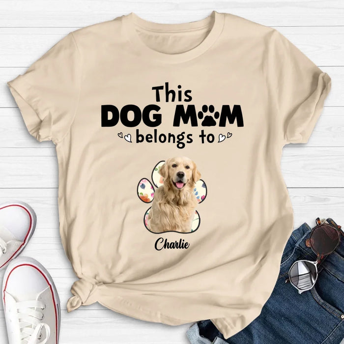 Custom Personalized Dog Mom Shirt/ Hoodie - Gift Idea For Dog Mom/ Dog Lover - Upload Dog Photo with up to 5 Photos - This Dog Mom Belongs To