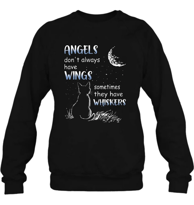 Custom Personalized Dog/ Cat T-shirt/ Long Sleeve/ Sweatshirt/ Hoodie - Memorial Gift Idea For Pet Lover - Angels Don't Always Have Wings