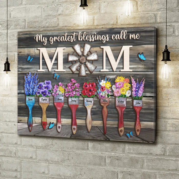 Personalized Flowers Canvas - Gift Idea For Mom/Grandma  with up to 8 Kids - My Greatest Blessings Called Me Mom