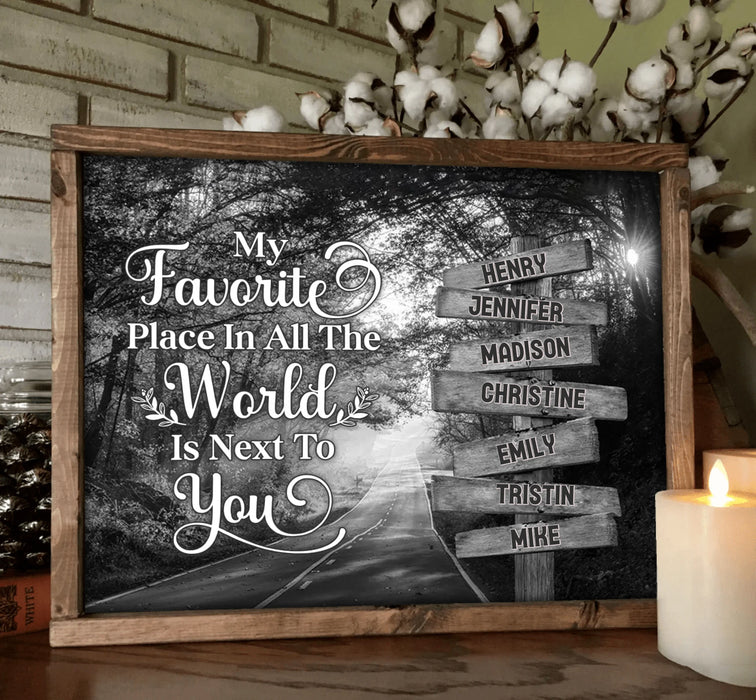 Custom Personalized Family Poster - Gift Idea For Family/ Parents with up to 7 Members - My Favorite Place In All The World Is Next To You
