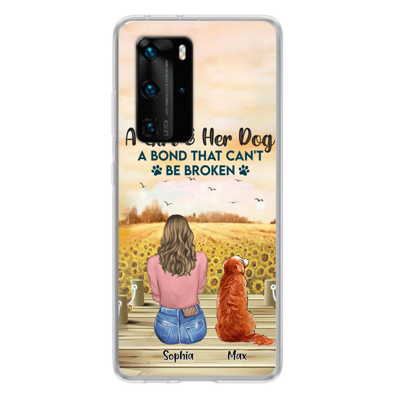Custom Personalized Dog Mom Phone Case - Gift Idea For Dog Lover - A Girl & Her Dog A Bond That Can't Be Broken - Case For Xiaomi/ Oppo/ Huawei