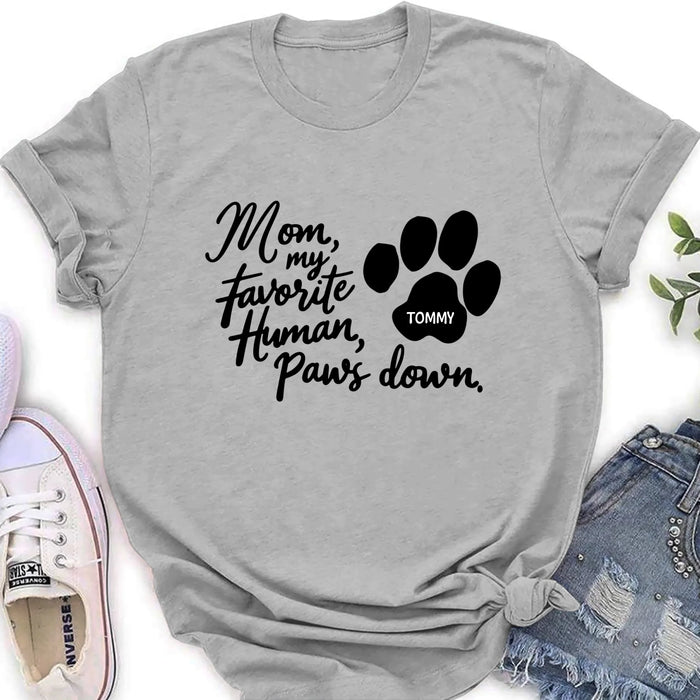 Custom Personalized Dog Mom/ Dog Dad T-Shirt/ Long Sleeve/ Sweatshirt/ Hoodie - Gift Idea For Dog  Lover - Upto 7 Dogs - Paws Down