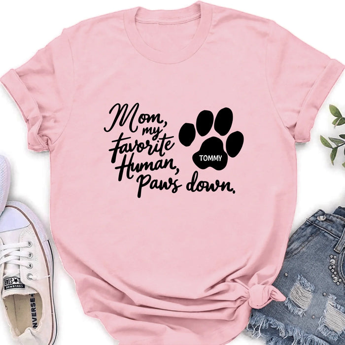Custom Personalized Dog Mom/ Dog Dad T-Shirt/ Long Sleeve/ Sweatshirt/ Hoodie - Gift Idea For Dog  Lover - Upto 7 Dogs - Paws Down