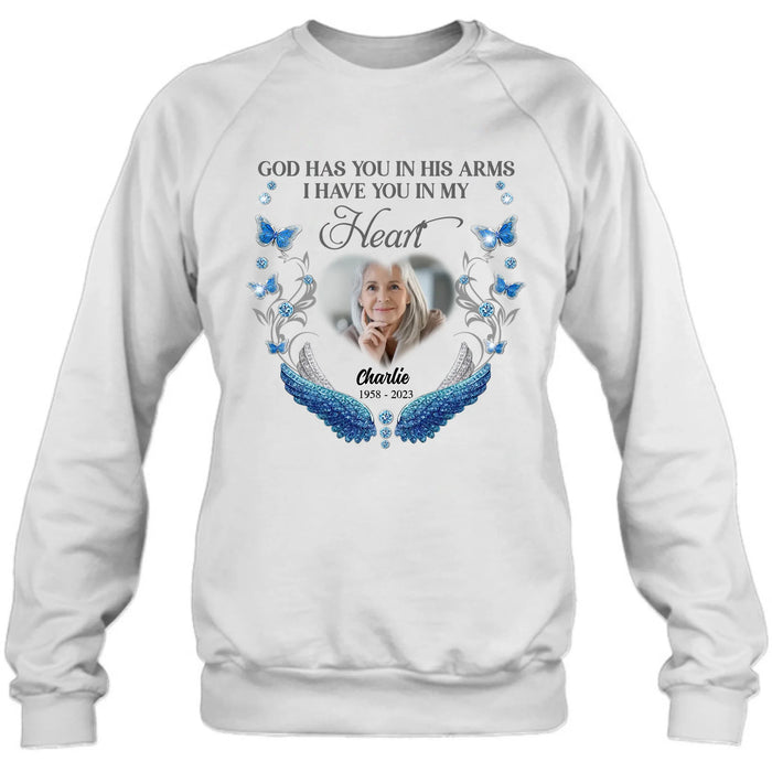Custom Personalized Memorial Photo Shirt/Hoodie - Memorial Gift Idea for Mother's Day/Father's Day - God Has You In His Arms I Have You In My Heart