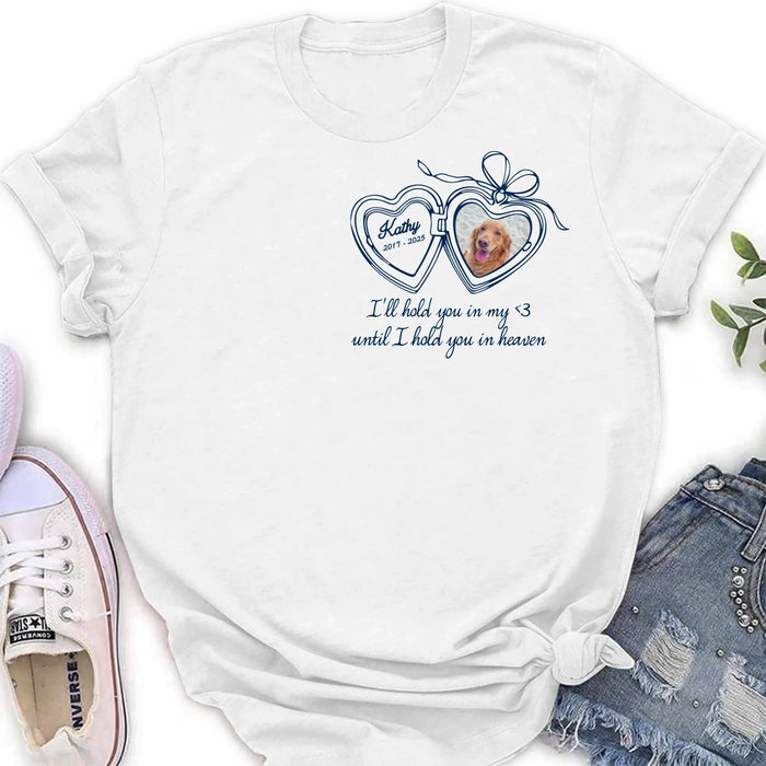 Personalized Memorial Pet Heart Locket T-Shirt/ Sweatshirt/ Hoodie - Gift Idea For Dog Lovers - I'll Hold You In My Heart