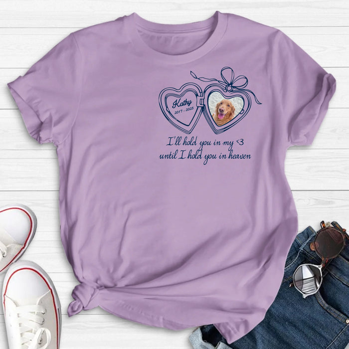 Personalized Memorial Pet Heart Locket T-Shirt/ Sweatshirt/ Hoodie - Gift Idea For Dog Lovers - I'll Hold You In My Heart