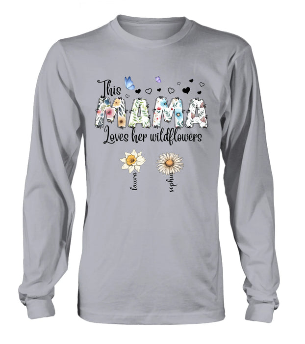 Personalized Mother Shirt/Hoodie - Up to 7 Kids - Mother's Day Gift Idea for Grandma/Mom - This Mama Loves Her Wildflowers