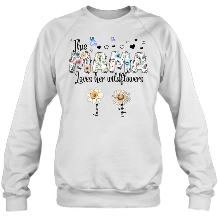 Personalized Mother Shirt/Hoodie - Up to 7 Kids - Mother's Day Gift Idea for Grandma/Mom - This Mama Loves Her Wildflowers