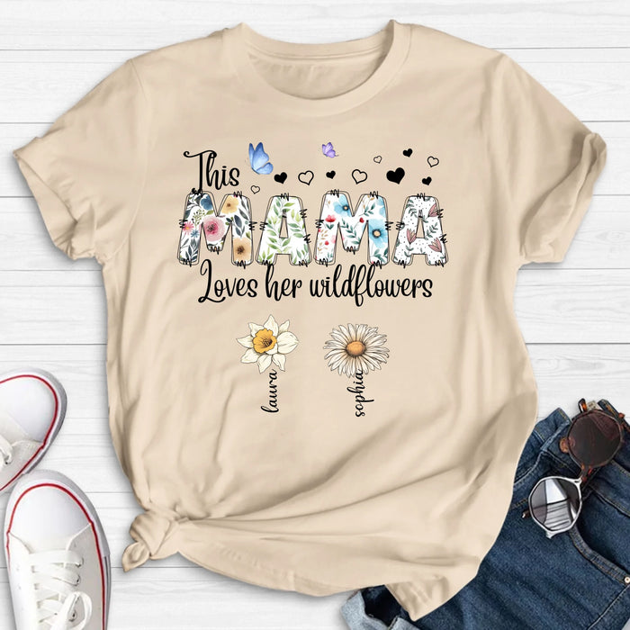 Personalized Mother Shirt/Hoodie - Up to 7 Kids - Mother's Day Gift Idea for Grandma/Mom - This Mama Loves Her Wildflowers