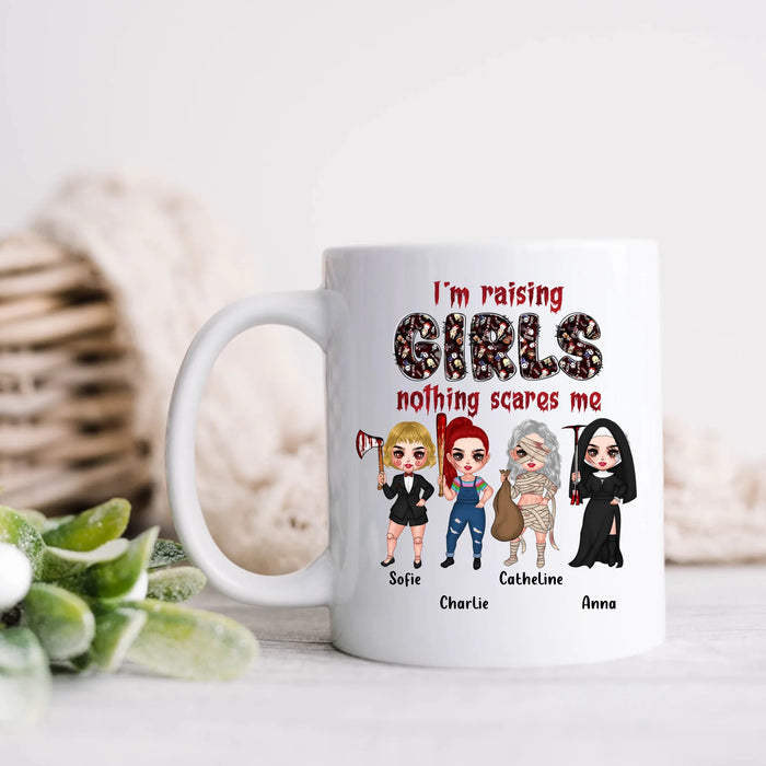 Personalized Horror Girl Mug Coffee - Upto 4 Girls -I'm Raising Girls Nothing Scares Me