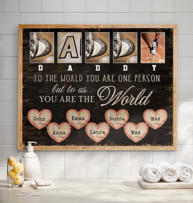 Personalized Father's Day Baseball Poster - Gift Idea For Dad - To Us You Are The World