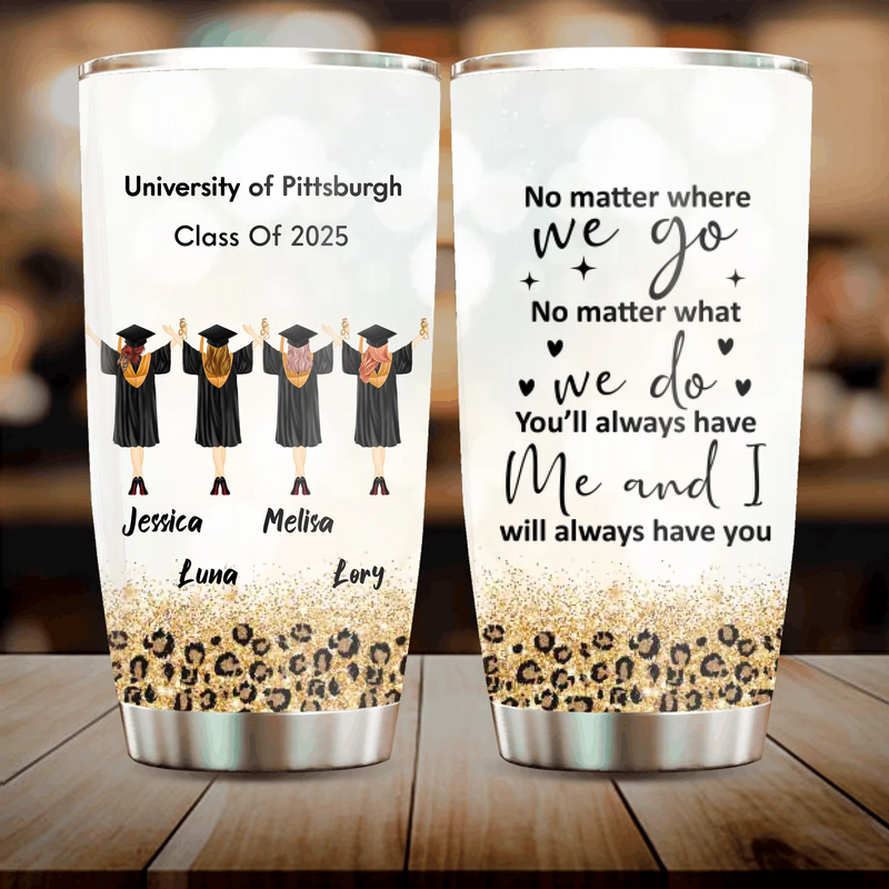 Personalized Graduate Girls Tumbler - Gift Idea For Girls/Graduation Day - Up to 4 Girls - We Believed We Could So We Did